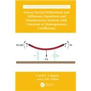 Linear Partial Differential and Difference Equations and Simultaneous Systems with Constant or Homogeneous Coefficients