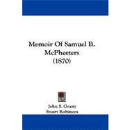 Memoir of Samuel B. Mcpheeters