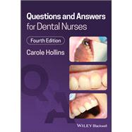 Questions and Answers for Dental Nurses