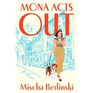 Mona Acts Out A Novel