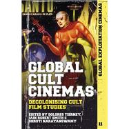 Global Cult Cinemas book cover, ISBN 9781501375200