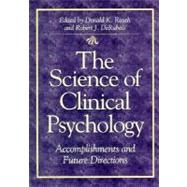 The Science of Clinical Psychology: Accomplishments and Future Directions