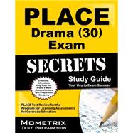 Place Drama (30) Exam Secrets Study Guide