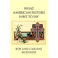 What American Pastors Have to Say