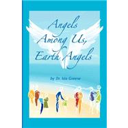 Angels Among Us: Earth Angels