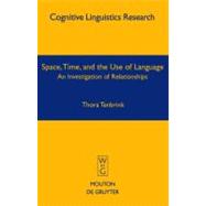 Space, Time and the Use of Language