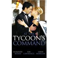 At the Tycoon's Command