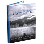 The Shadow Catcher; A Novel