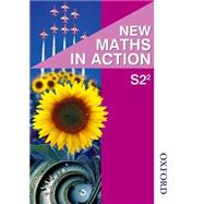 New Maths in Action S2/2 Pupil's Book