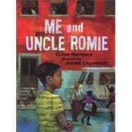 Me and Uncle Romie : A Story Inspired by the Life and Art of Romare Beardon