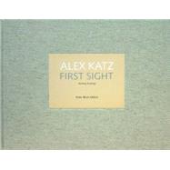 Alex Katz First Sight