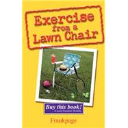 Exercise From A Lawn Chair