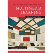 The Cambridge Handbook of Multimedia Learning