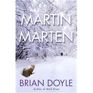 Martin Marten A Novel