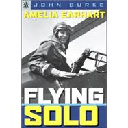 Sterling Point Books®: Amelia Earhart: Flying Solo