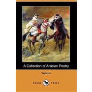 A Collection of Arabian Poetry