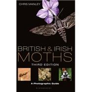 British and Irish Moths: Third Edition
