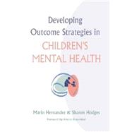Developing Outcome Strategies in Children's Mental Health