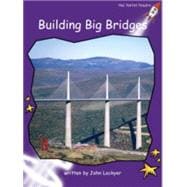 Building Big Bridges