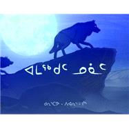 The Country of Wolves (Inuktitut)