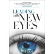 Leading With New Eyes: How Explorer Leaders Unleash Creativity in Their Organizations