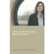 Girls and Exclusion : Rethinking the Agenda