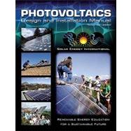 Photovoltaics Design And Installation Manual