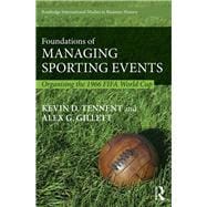 Foundations of Managing Sporting Events: Organising the 1966 FIFA World Cup
