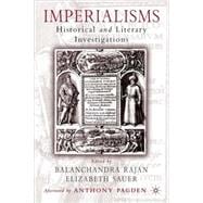 Imperialisms Historical and Literary Investigations, 1500-1900