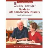 Weiss Ratings' Guide to Life and Annuity Insurers Summer 2010