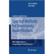 Spectral Methods for Uncertainty Quantification