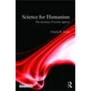 Science For Humanism: The Recovery of Human Agency