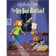 Judy Moody and Stink: The Big Bad Blackout