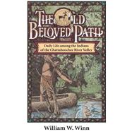 The Old Beloved Path,9780817355203