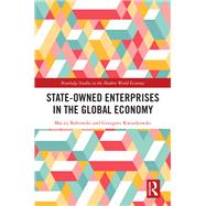 State-Owned Enterprises in the Global Economy