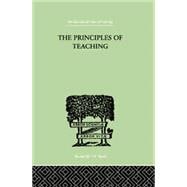 The Principles of Teaching: Based on Psychology