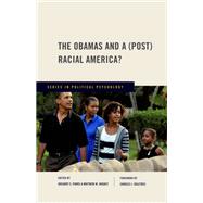 The Obamas and a (Post) Racial America?