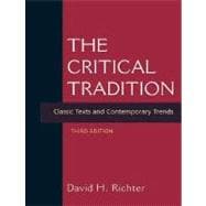 The Critical Tradition Classic Texts and Contemporary Trends