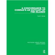 A Concordance to Conrad's an Outcast of the Islands
