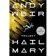 Project Hail Mary A Novel