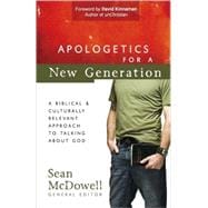 Apologetics for a New Generation