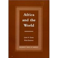 Africa and the World An Introduction to the History of Sub-Saharan Africa from Antiquity to 1840