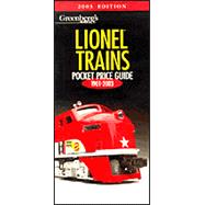 Greenberg's Guide: Lionel Trains 1901-2003 Pocket Price Guide