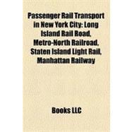 Passenger Rail Transport in New York City