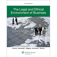 The Legal and Ethical Environment of Business An Integrated Approach