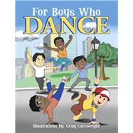 For Boys Who Dance