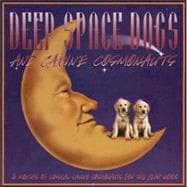 Deep Space Dogs and Canine Cosmonauts 2000 Calendar