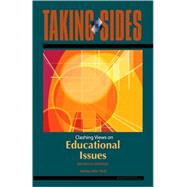 Educational Issues: Taking Sides - Clashing Views on Educational Issues