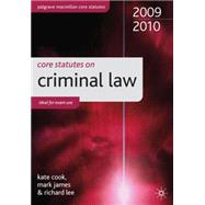 Core Statutes on Criminal Law 2009-2010