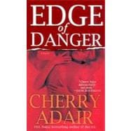 Edge of Danger A Novel